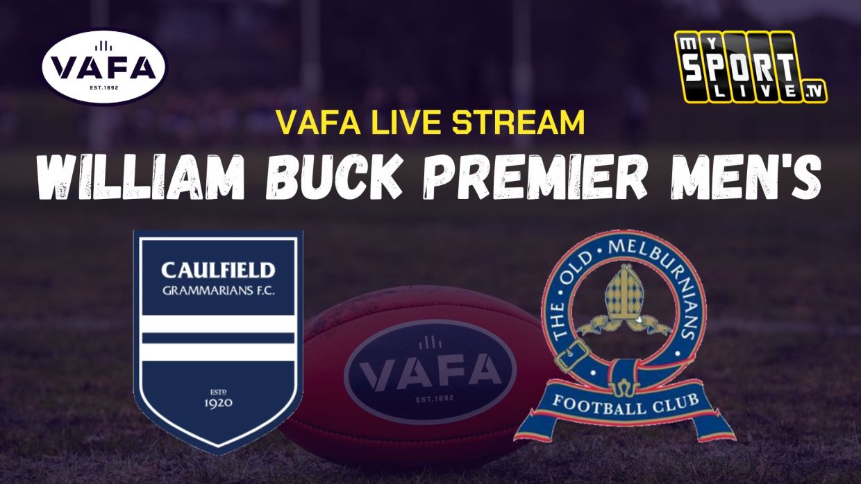 VAFA Live Stream: Caulfield Grammarians v Old Melburnians